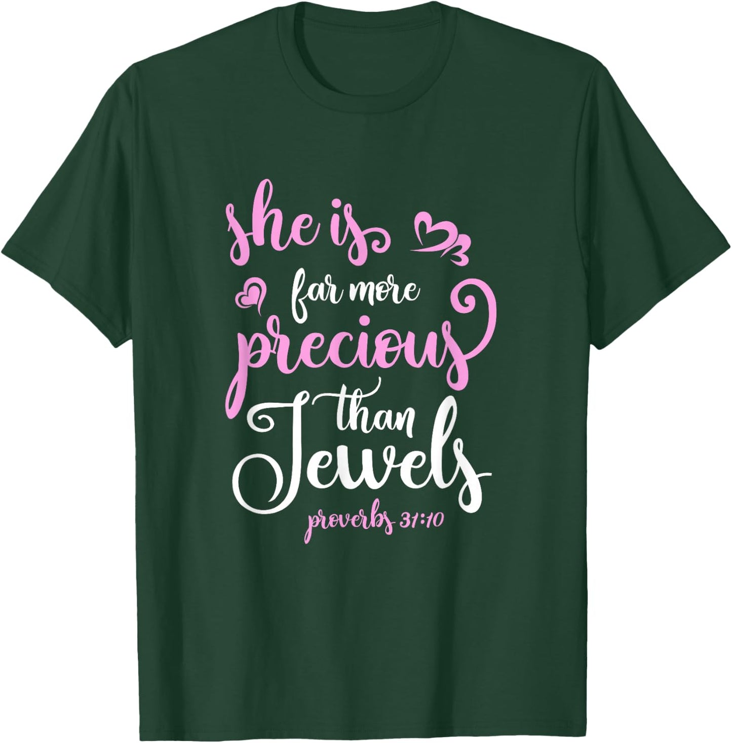 Christian Shirt Proverbs 31 Precious Bible Verse T-Shirt - T-Shirt | Forest