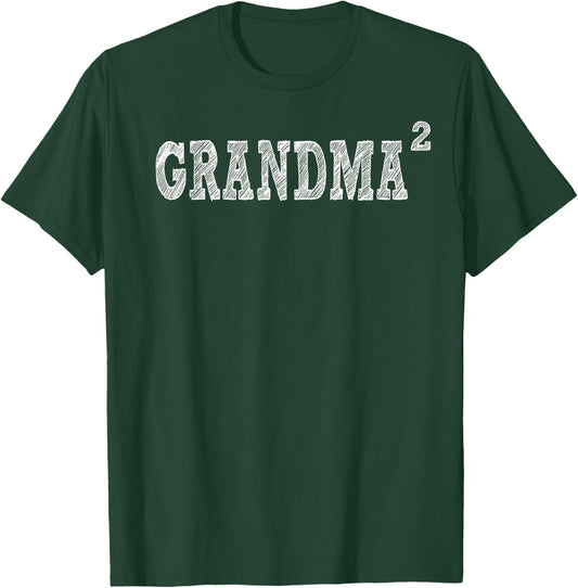 Grandma2, Grandma Squared T-Shirt - T-Shirt | Forest