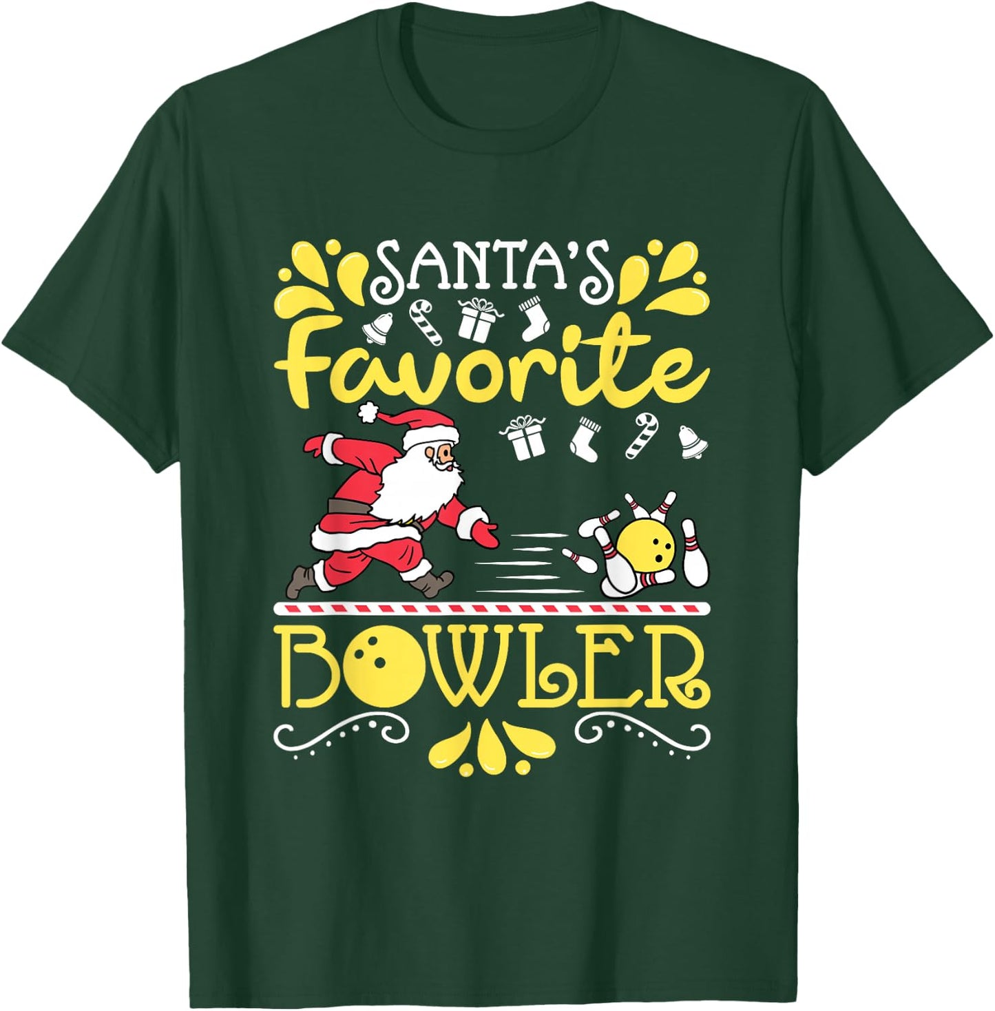 Santa's Favorite Bowler Santa Claus Bowling Christmas T-Shirt - T-Shirt | Forest
