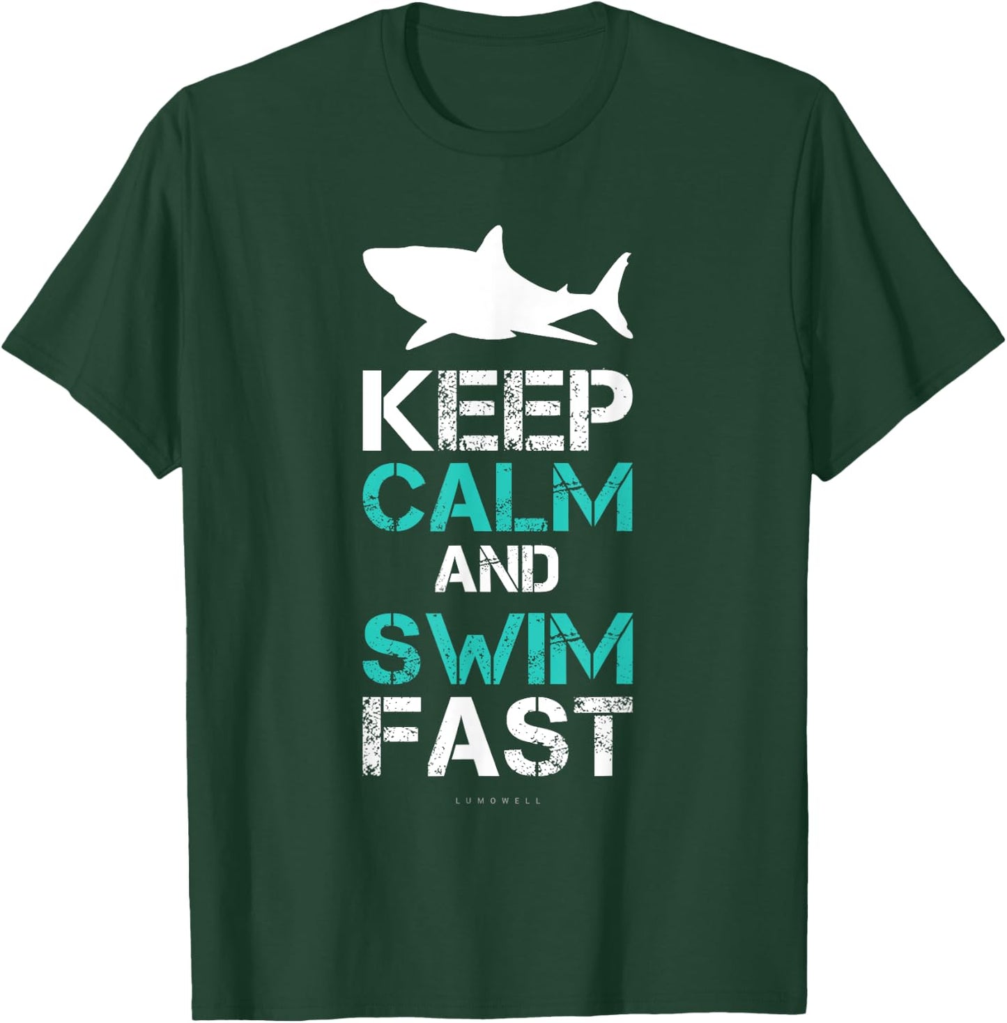 Keep Calm And Swim Fast. Funny Swim Shirts. Swimmer Gift T-Shirt - T-Shirt | Forest