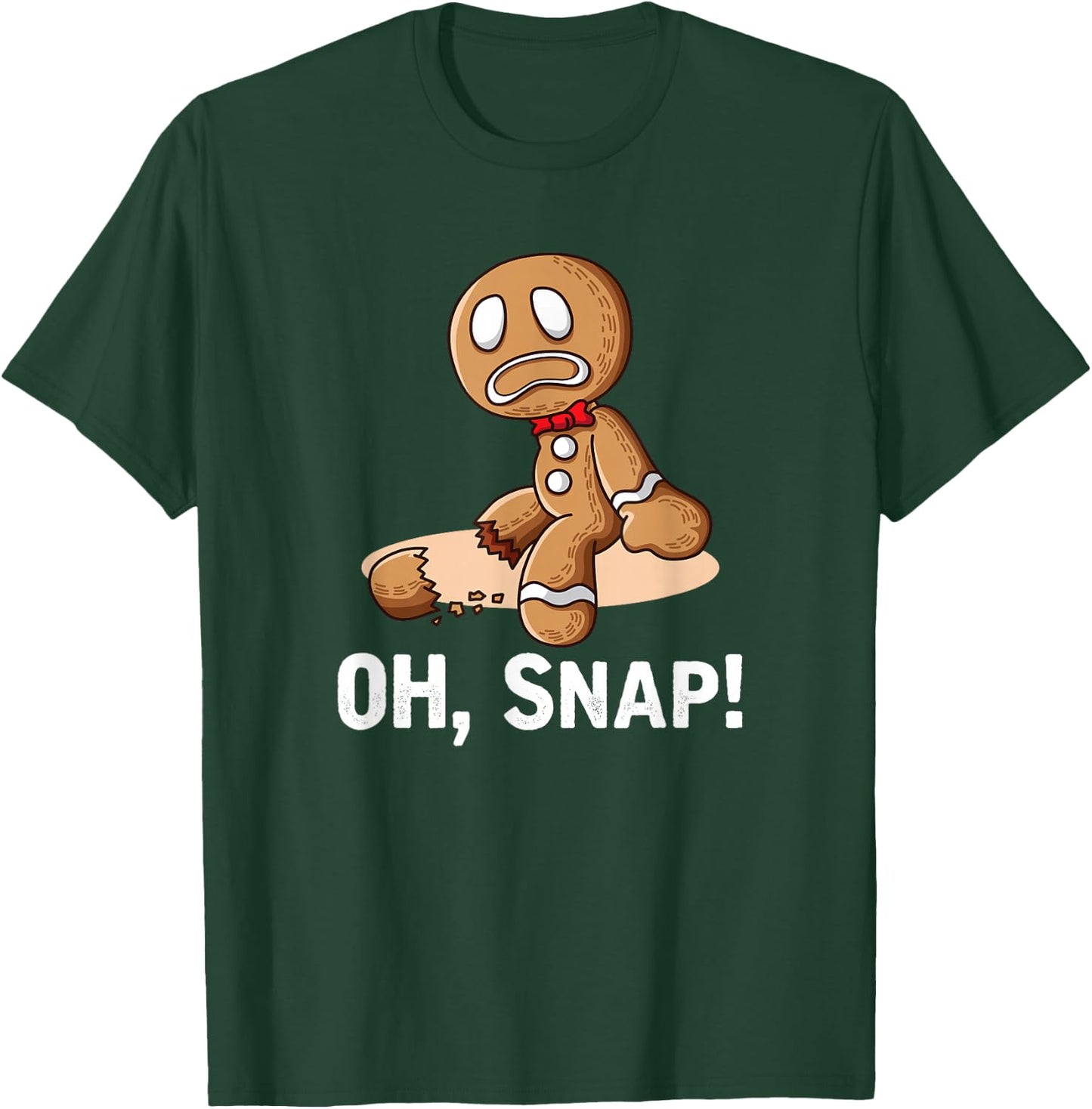 Oh Snap Gingerbread Cookie Man Broken Leg T-Shirt - T-Shirt | Forest
