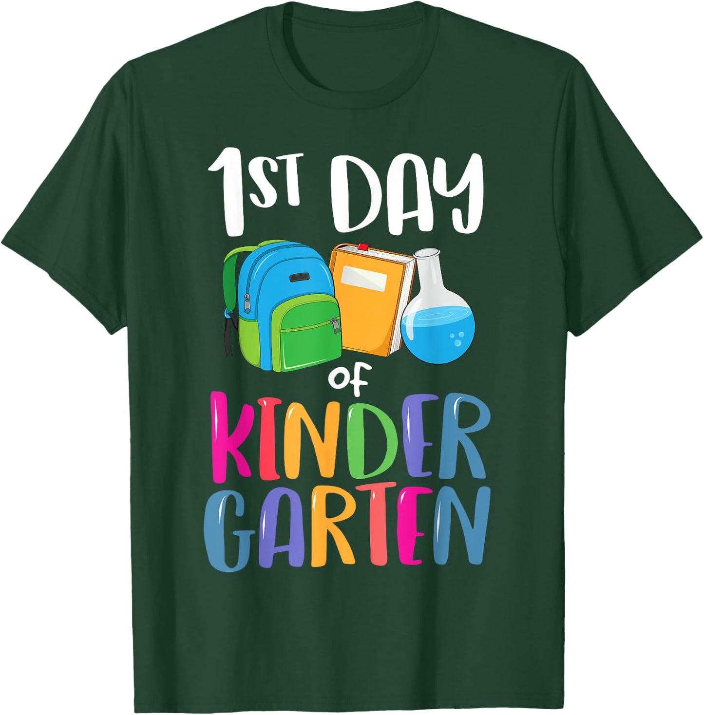 1st Day of Kindergarten Back to School First Kids Boys Girl T-Shirt - T-Shirt | Forest