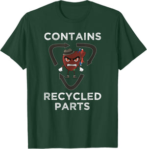 Contains Recycled Parts Liver Transplant Survivor Shirt T-Shirt - T-Shirt | Forest