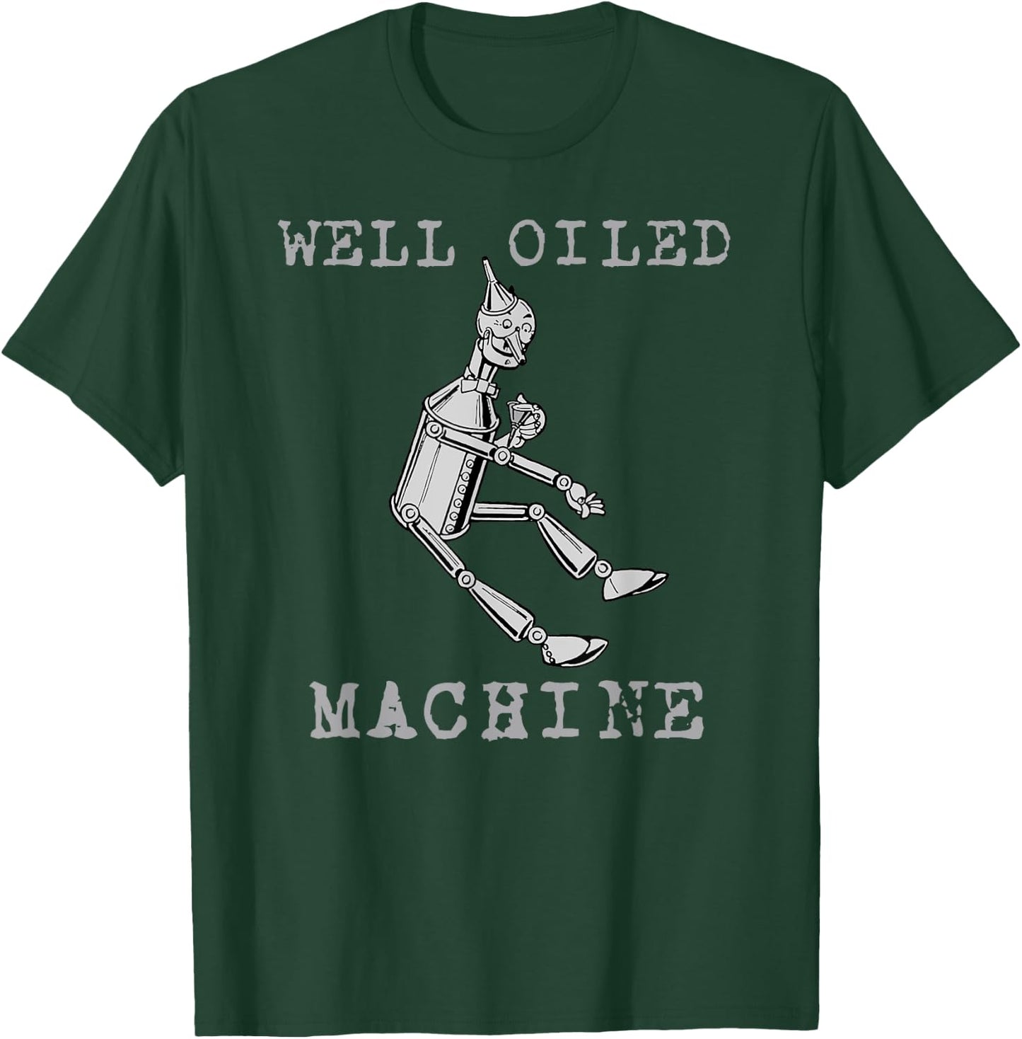The Wonderful Wizard of Oz Tin Man Well Oiled Machine T-Shirt - T-Shirt | Forest