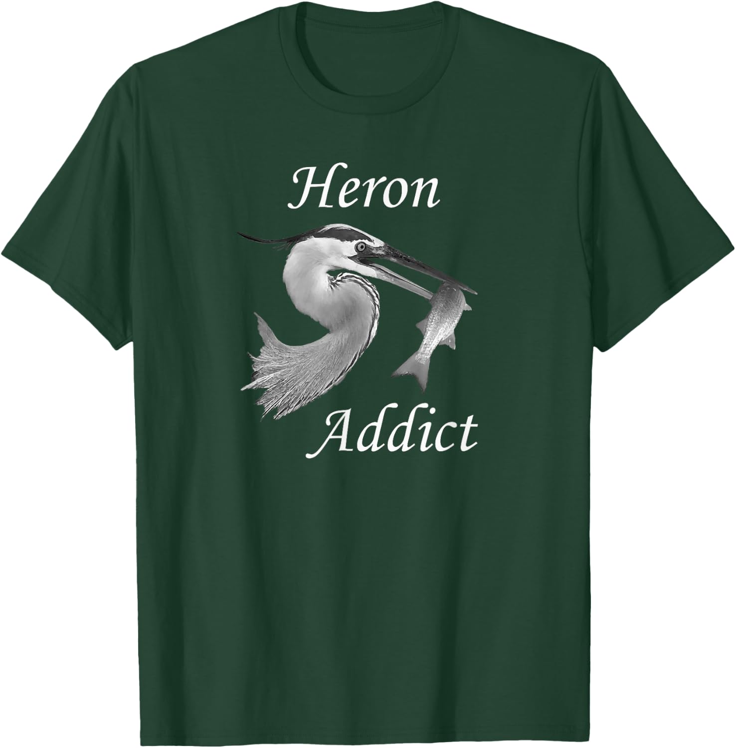 Heron Addict. Birding. Birds T-Shirt - T-Shirt | Forest