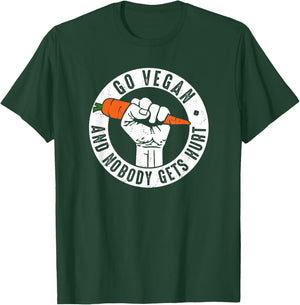 Go Vegan and nobody gets hurt Veganism Animal Rights T Shirt T-Shirt - T-Shirt | Forest