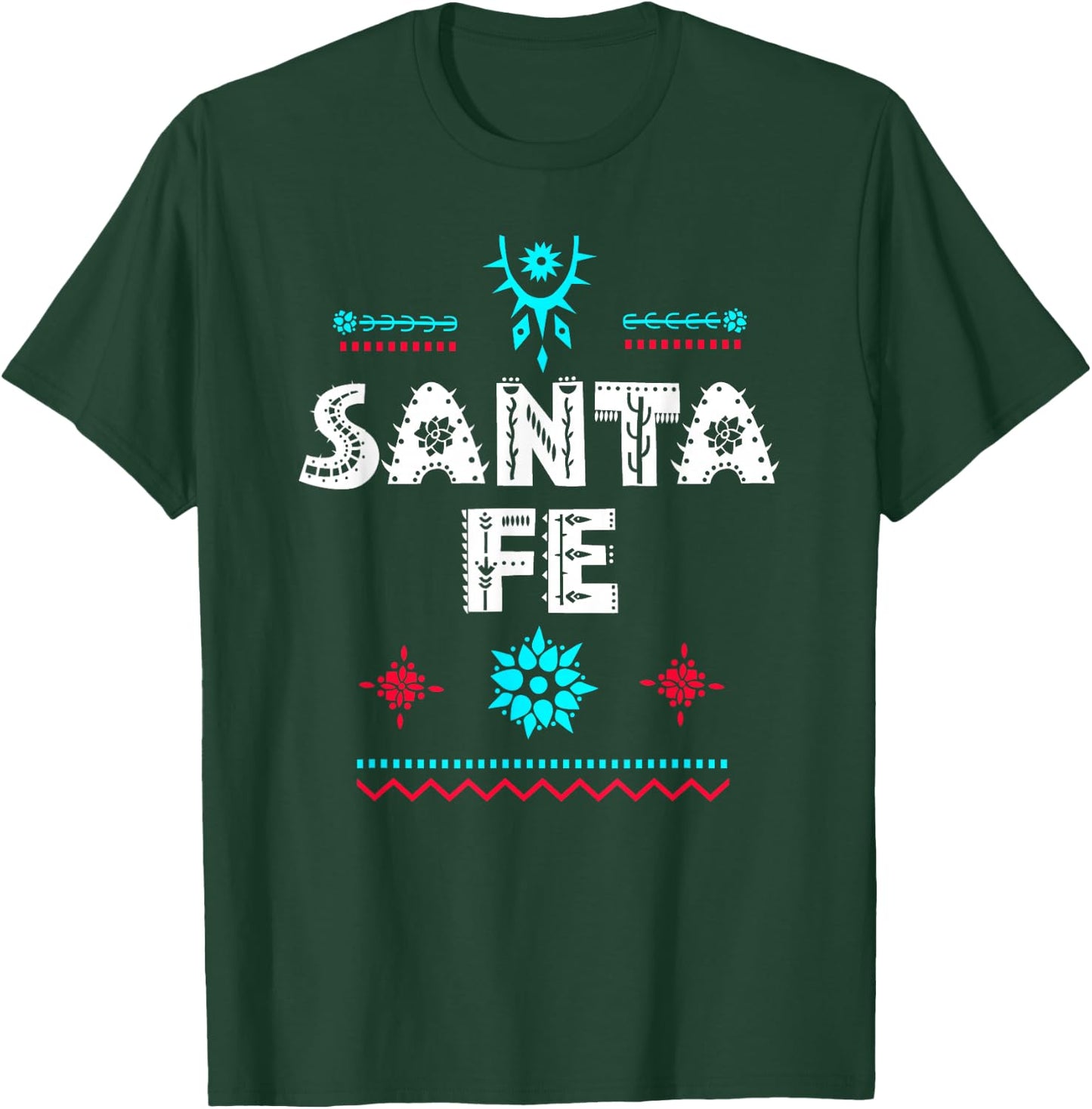 Santa Fe New Mexico Shirt, Festive Tribal Santa Fe T-Shirt - T-Shirt | Forest