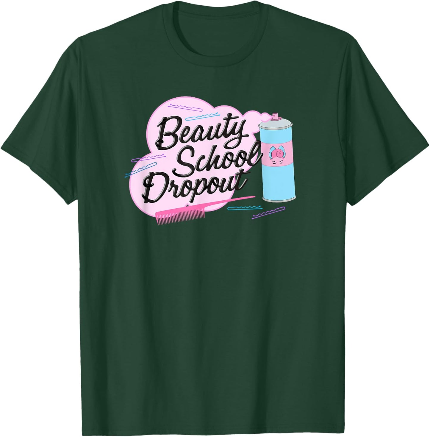 Grease | Pink Ladies | Beauty School Dropout T-Shirt - T-Shirt | Forest