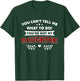 You Can't Tell Me What To Do You're Not My Daughter T-Shirt - T-Shirt | Forest