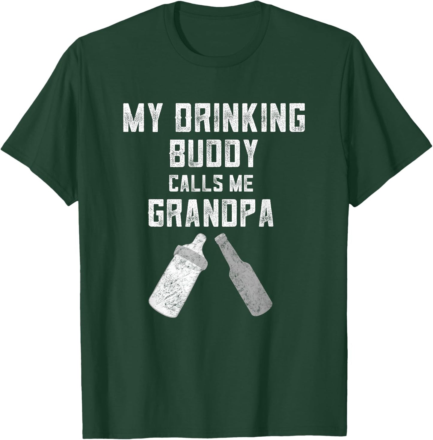 Pregnancy Announcement For Grandpa My Drinking Buddy Calls T-Shirt - T-Shirt | Forest