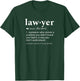 Lawyer Dictionary Definition Funny Gag Design for Lawyers T-Shirt - T-Shirt | Forest