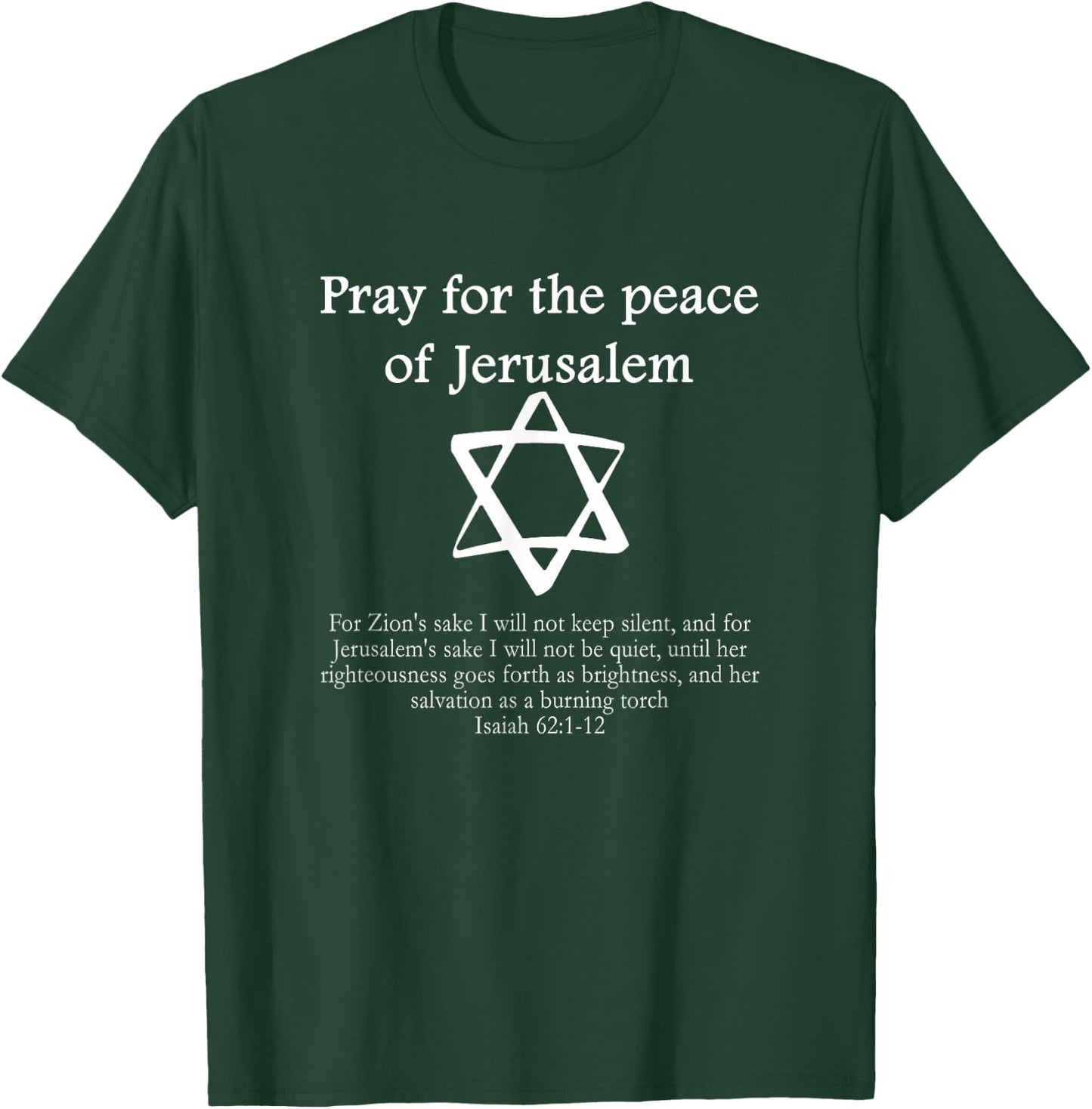 Pray for the Peace of Jerusalem Jewish Christian Messianic T-Shirt - T-Shirt | Forest