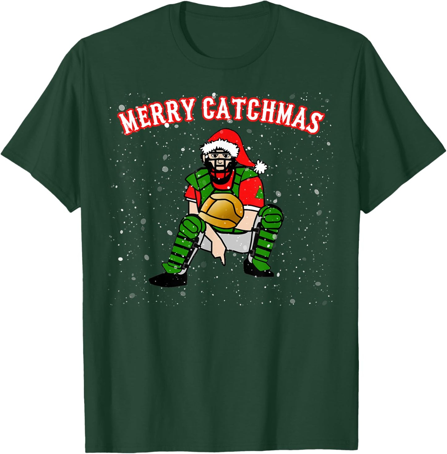 Xmas Baseball Catcher Christmas Baseball Gift Merry Catchmas T-Shirt - T-Shirt | Forest