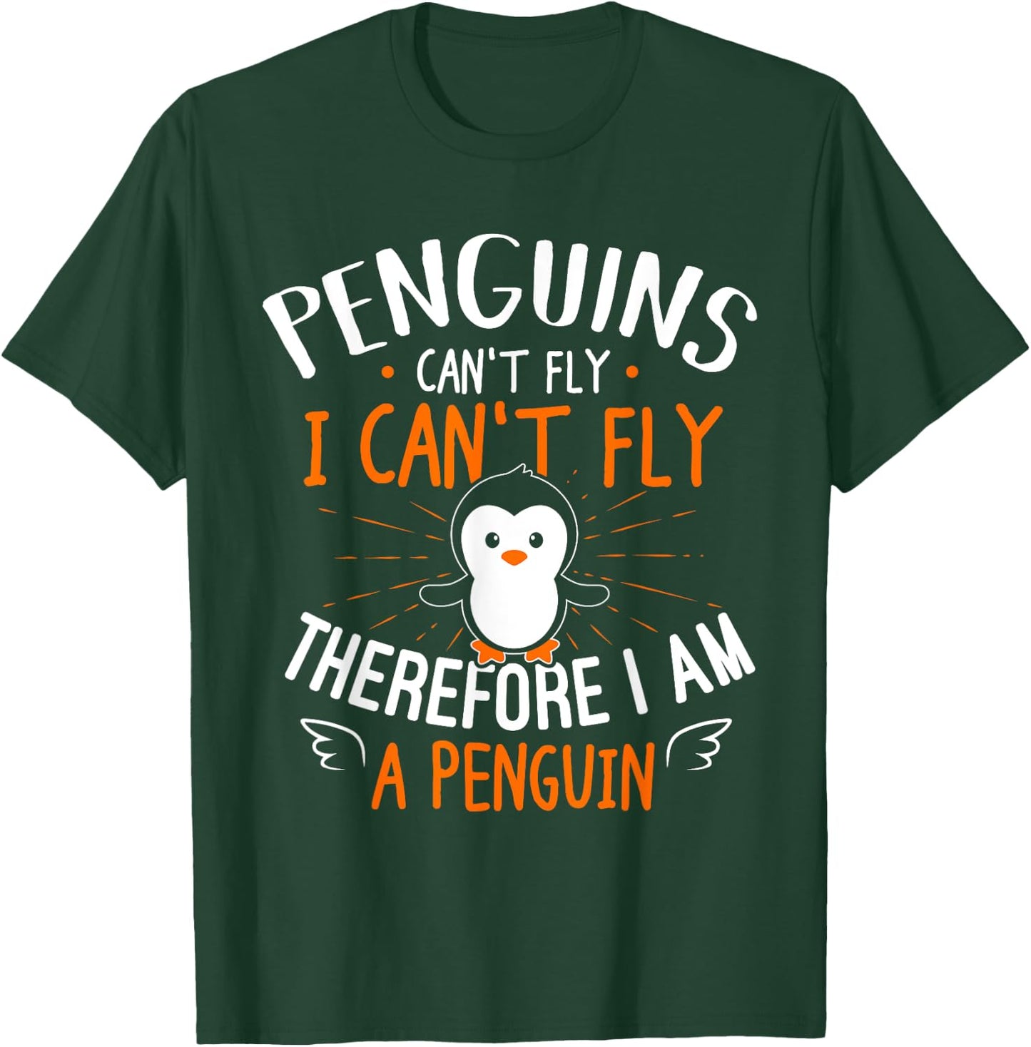 Penguins Can't Fly Shirt - Cute Penguin Lover Gift T-Shirt - T-Shirt | Forest