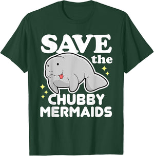 Cute Funny Animal Gifts - Save The Chubby Mermaids T-Shirt - T-Shirt | Forest