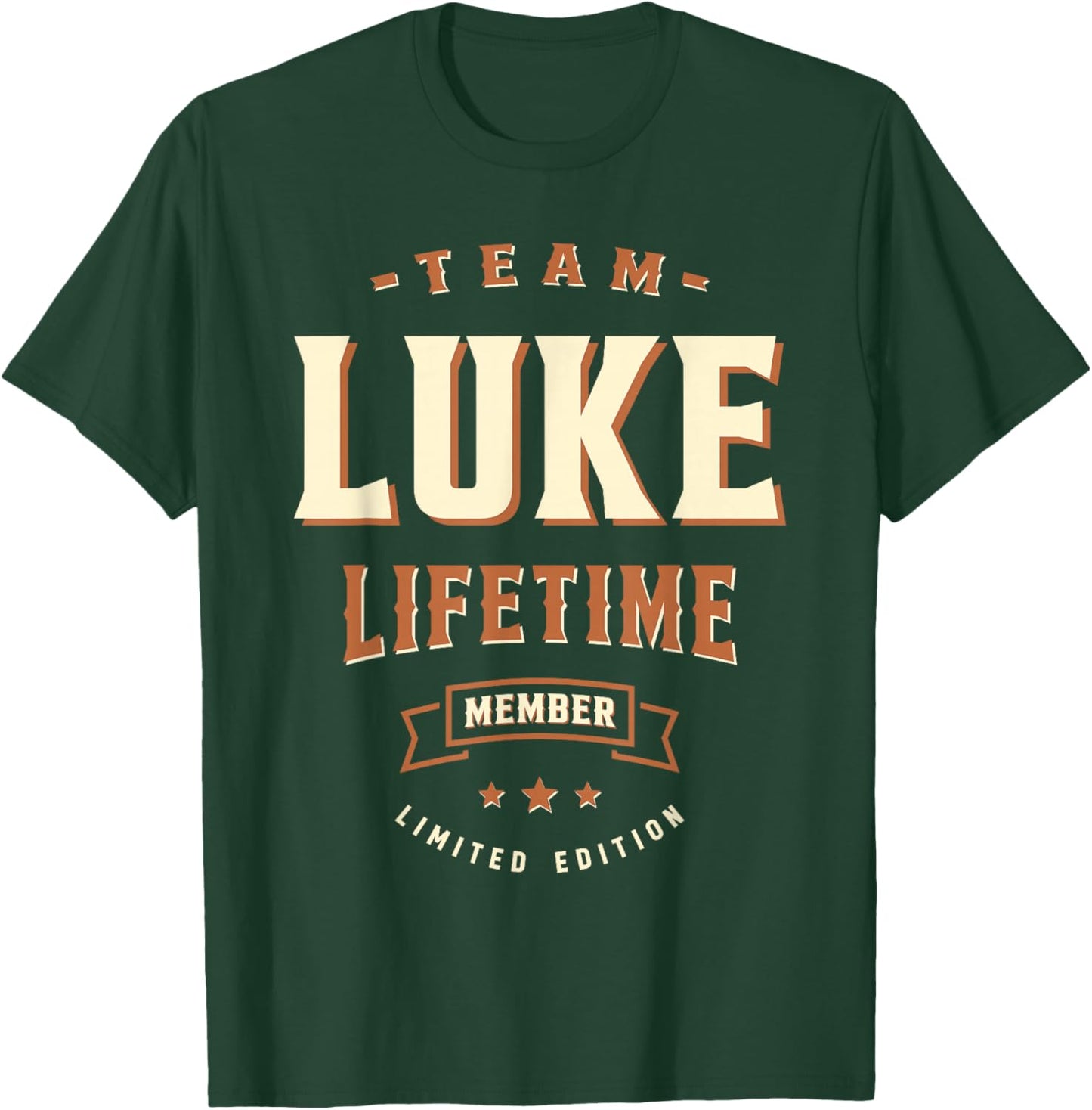 Team Luke Lifetime Member Funny Name Luke T-Shirt - T-Shirt | Forest