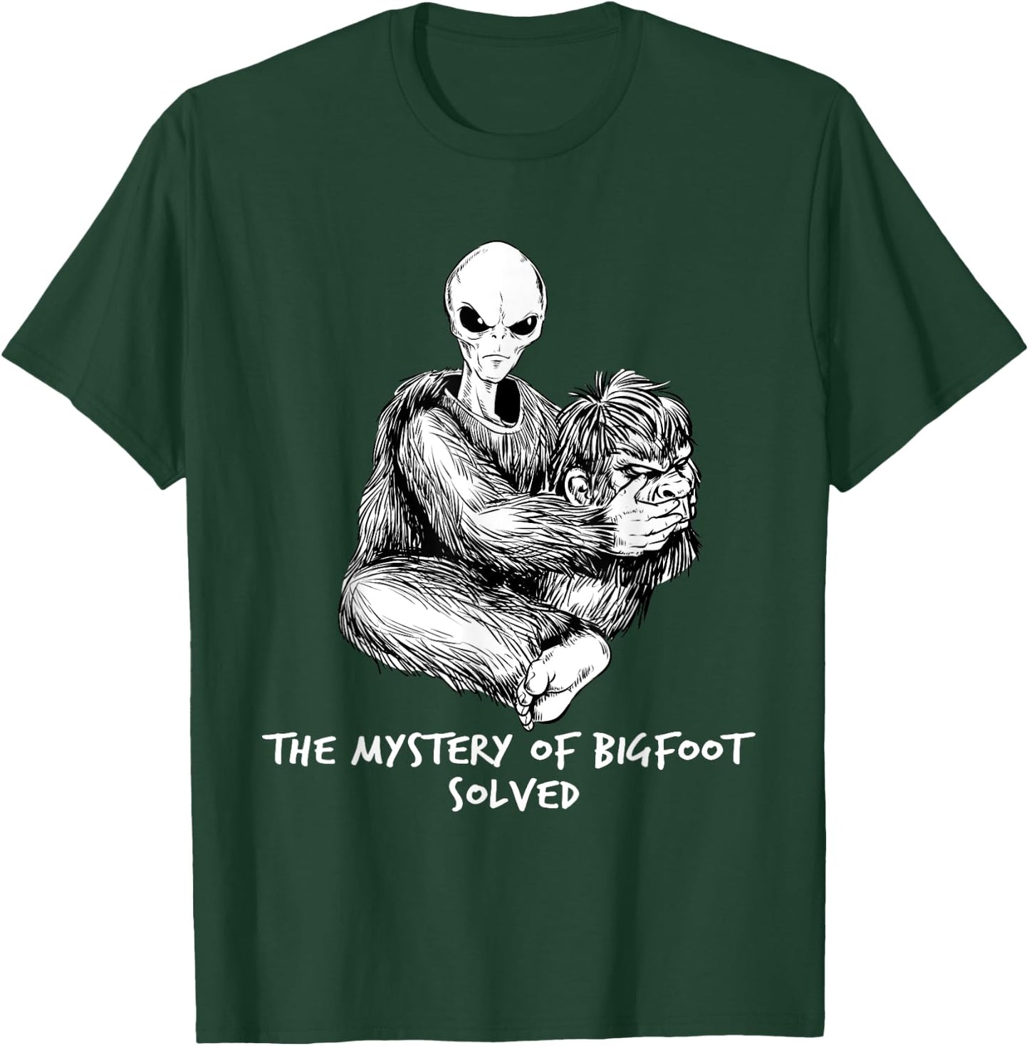 Funny Bigfoot Gift Mystery Of Big Foot Alien UFO T-Shirt - T-Shirt | Forest