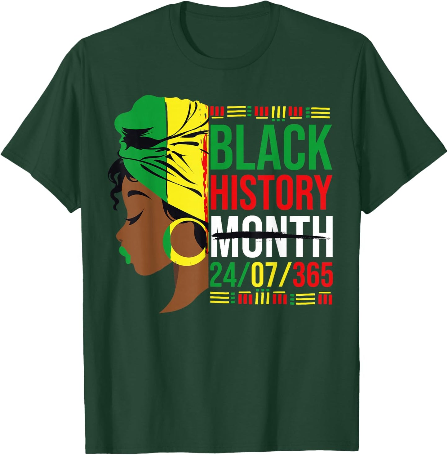 Black History Month 24/7/365 Black History Black Girl T-Shirt - T-Shirt | Forest