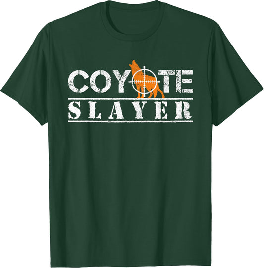 Coyote Slayer Funny Hunting Gift Coyote Hunters T-Shirt - T-Shirt | Forest