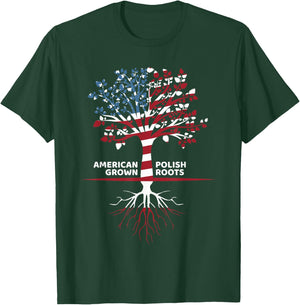Cute American Grown Polish Roots Loyalists Gift T-Shirt - T-Shirt | Forest
