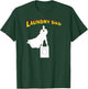 Laundry Dad Funny Laundry Day for Fathers T-Shirt - T-Shirt | Forest