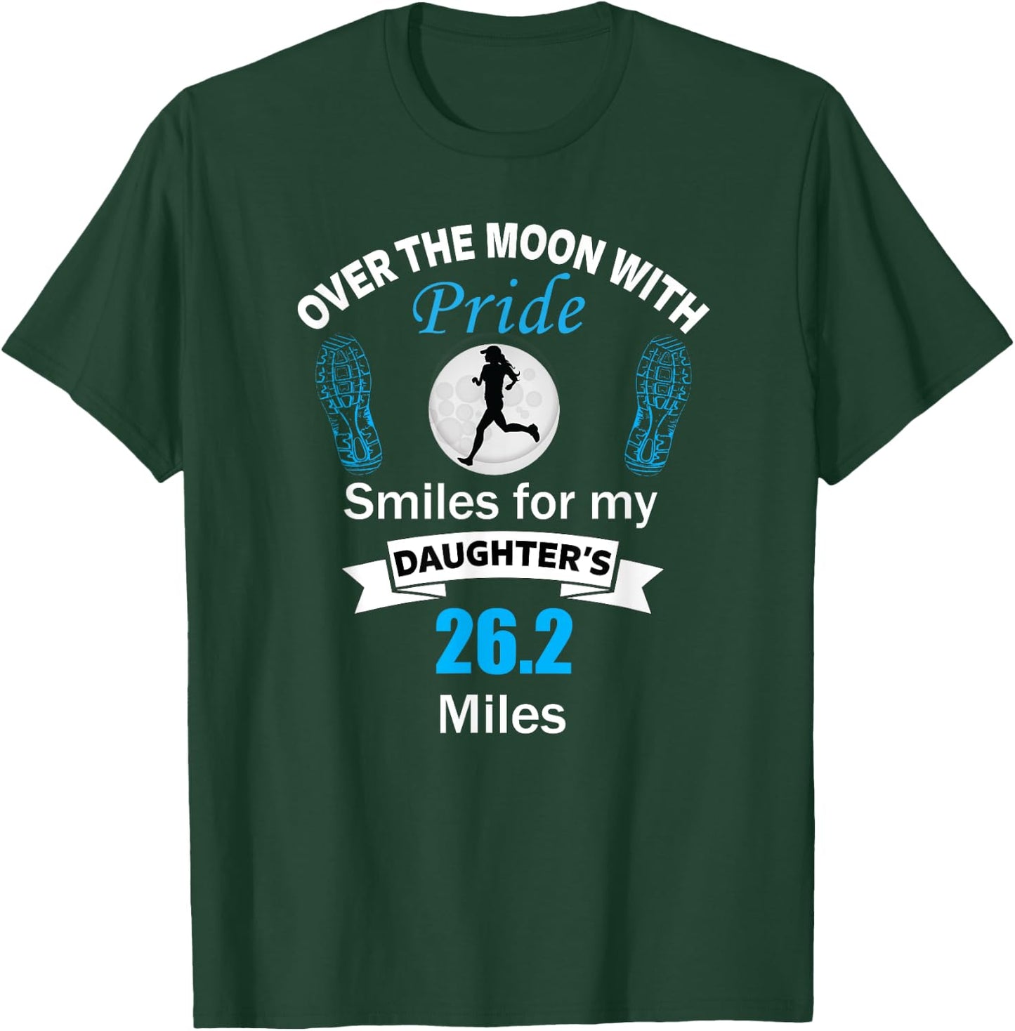 Marathon Support Shirt Runner Daughter For Mom and Dad T-Shirt - T-Shirt | Forest