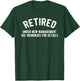 Retired Under New Management See Grandkids For Details T-Shirt - T-Shirt | Forest
