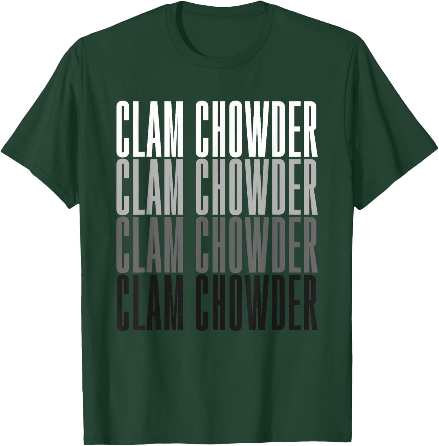 Clam Chowder Seafood Gift T-Shirt - T-Shirt | Forest
