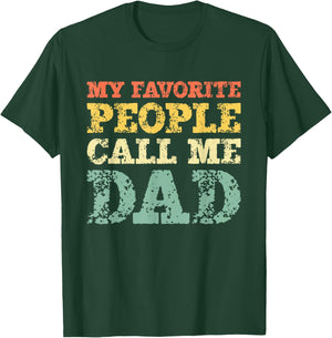 My Favorite People Call Me Dad Vintage T-Shirt - T-Shirt | Forest