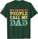 My Favorite People Call Me Dad Vintage T-Shirt - T-Shirt | Forest