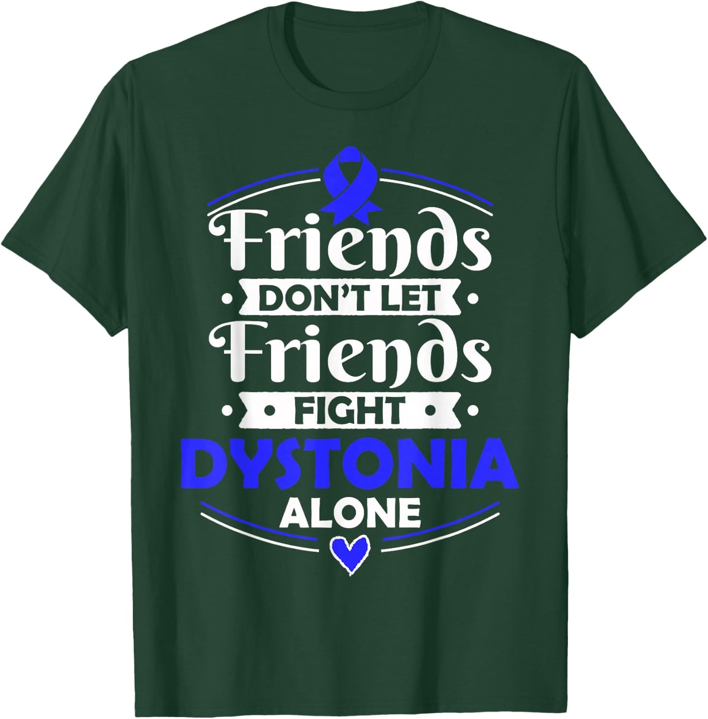 Neurological Movement Disorder Syndrome Gift Dystonia T-Shirt - T-Shirt | Forest