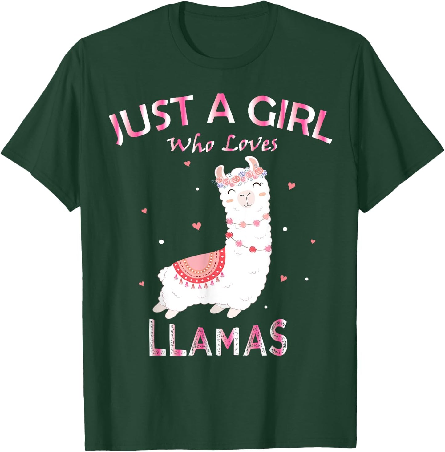 Just A Girl Who Loves Llamas Gift Llama Gift T-Shirt - T-Shirt | Forest
