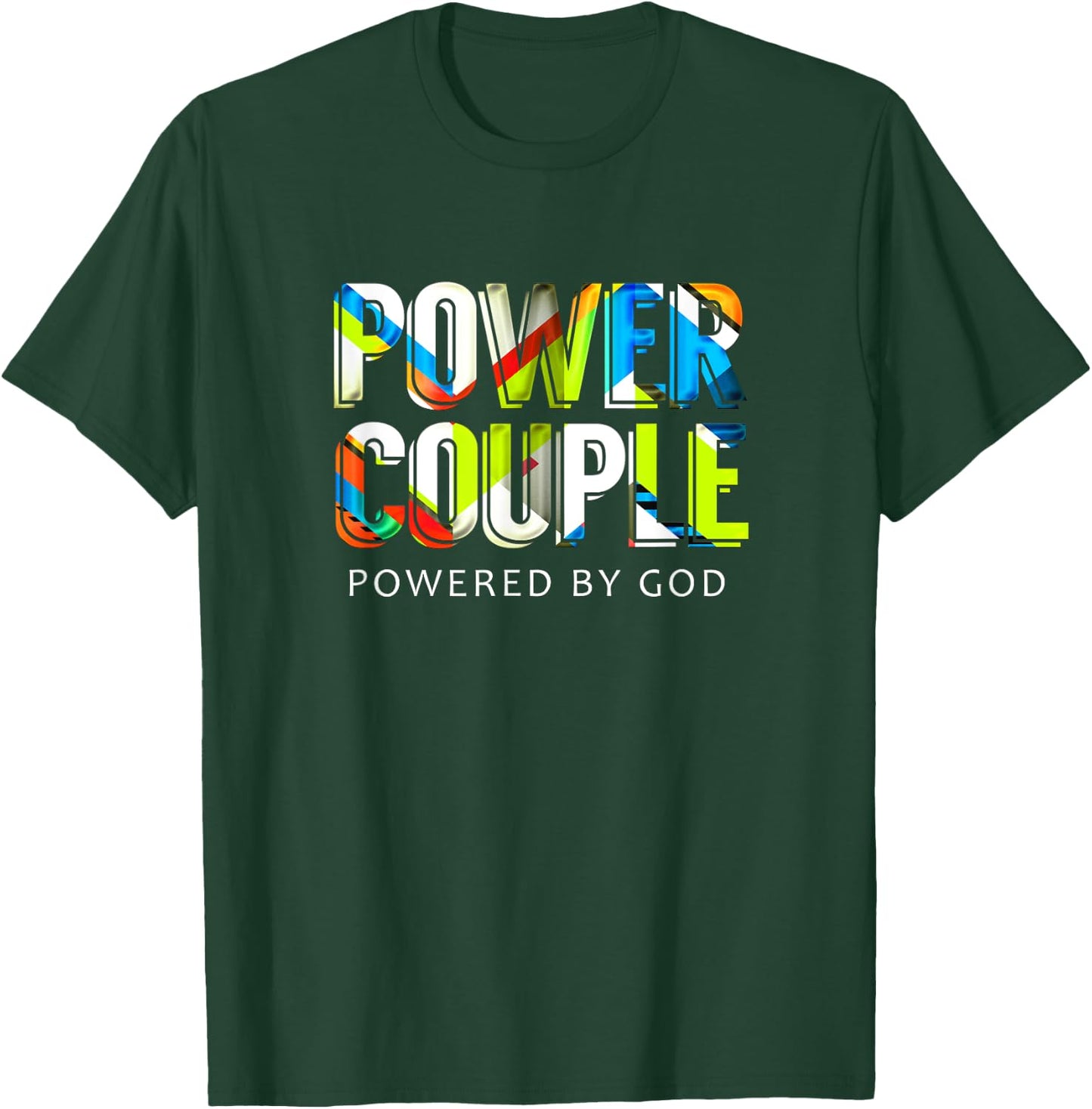 Power Couple, Powered By God Christian Couple T-Shirt - T-Shirt | Forest
