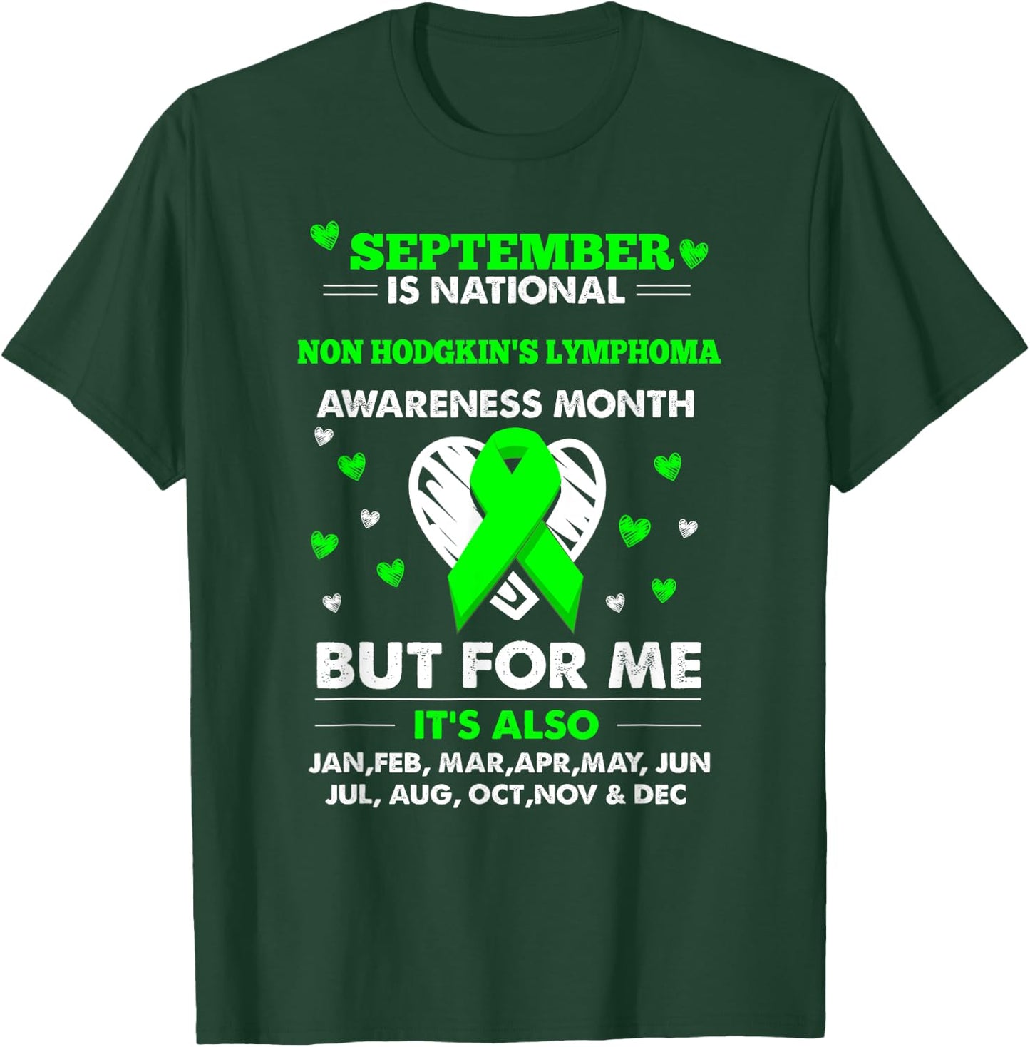 September is Non Hodgkins Lymphoma Awareness Month Shirt T-Shirt - T-Shirt | Forest