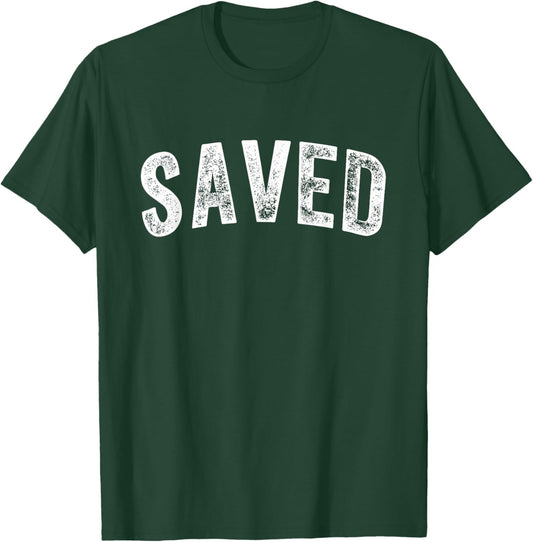 Saved T-Shirt - T-Shirt | Forest