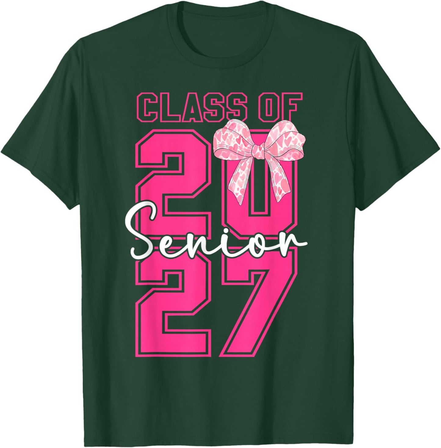 Pink Bow Class of 2027 Senior 2027 Graduation 2026 for Girls T-Shirt - T-Shirt | Forest