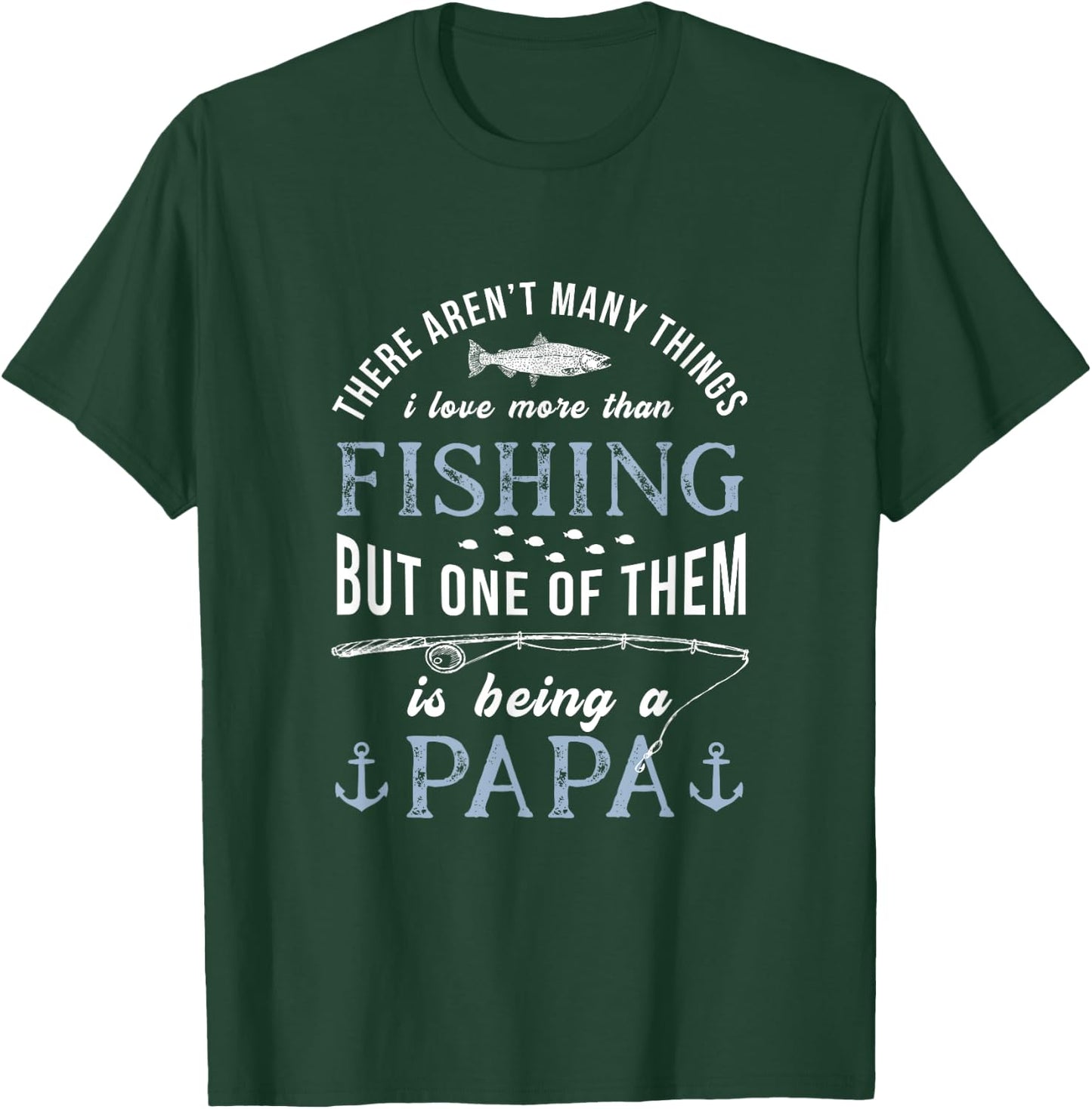 Fathers Day Fishing / Love Fish Being Papa Grandpa Grandkids T-Shirt - T-Shirt | Forest