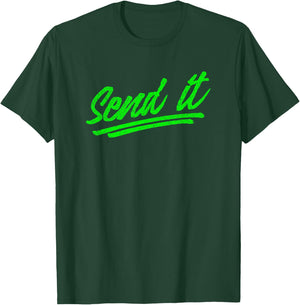 Send it T-Shirt - T-Shirt | Forest