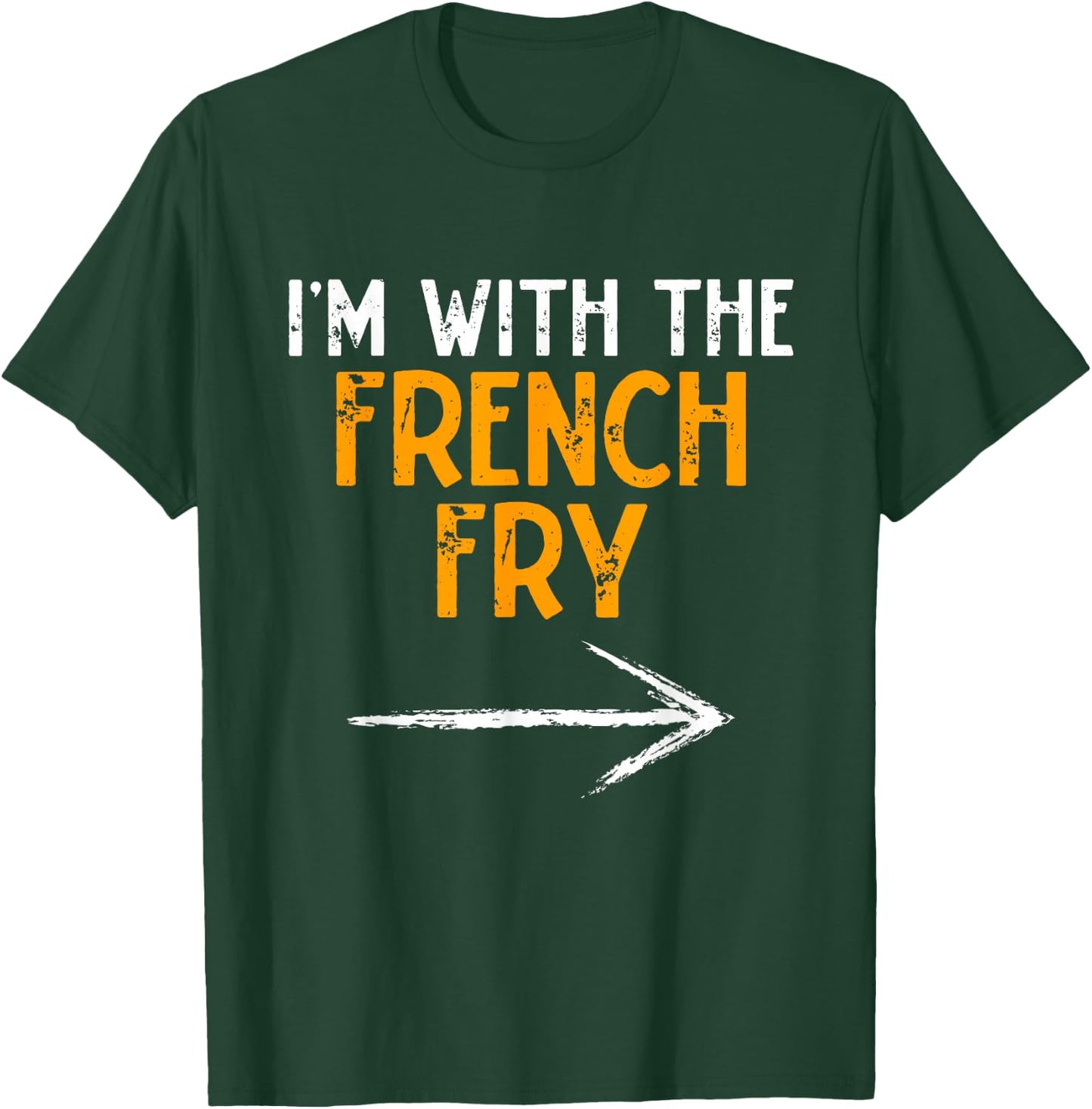 I'm With The French Fry Costume Halloween Couple Matching T-Shirt - T-Shirt | Forest
