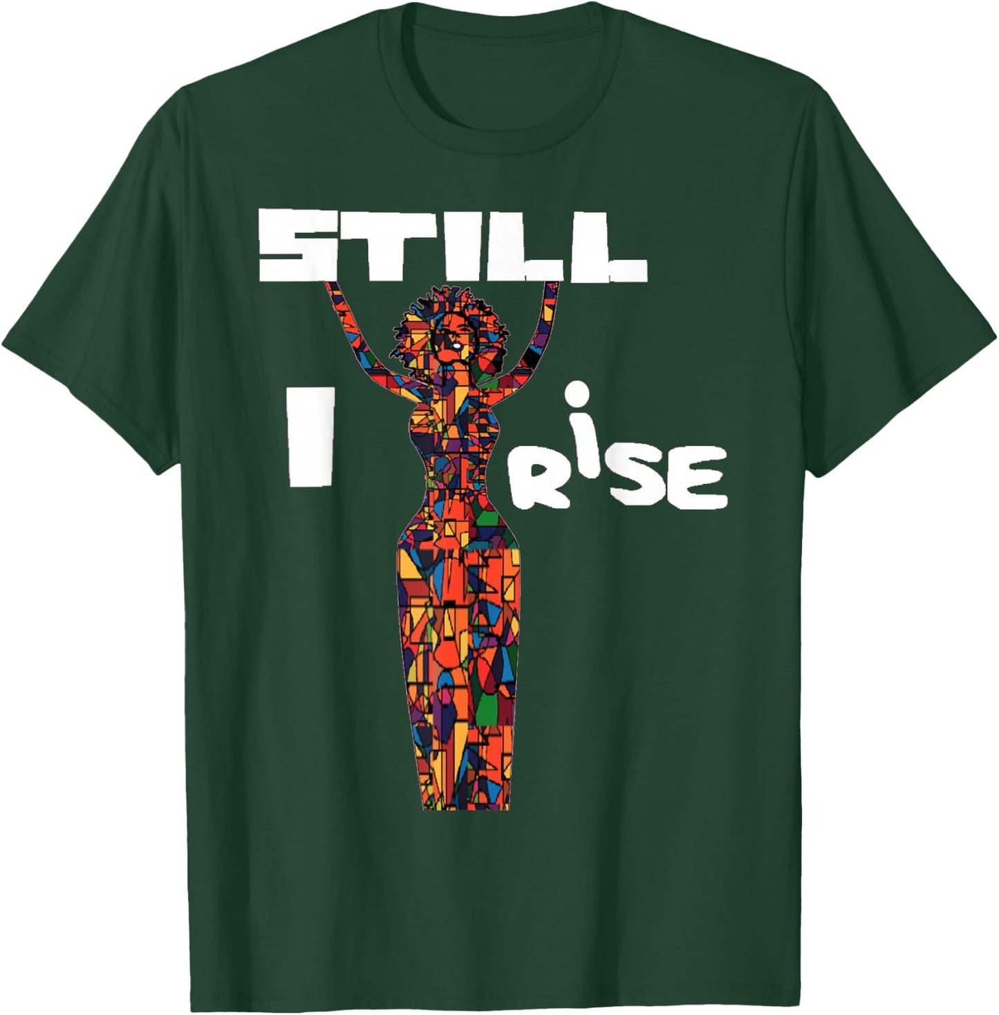 Abstract Natural Hair Black Women Still I Rise 2 T-Shirt - T-Shirt | Forest