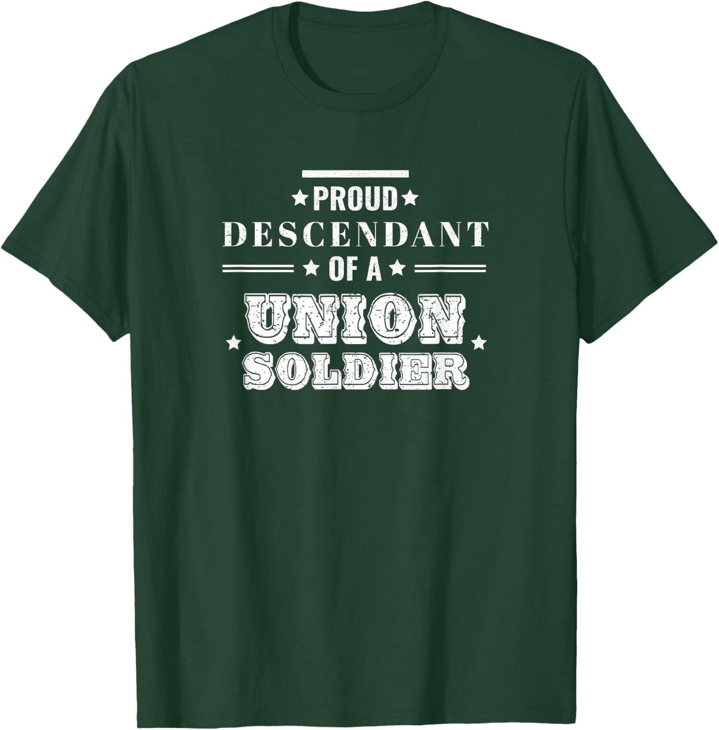 Union Soldier Descendant American History US Civil War T-Shirt - T-Shirt | Forest