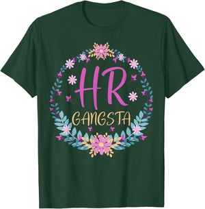 HR Gangsta - Funny HR Men Women Human Resources Gifts T-Shirt - T-Shirt | Forest