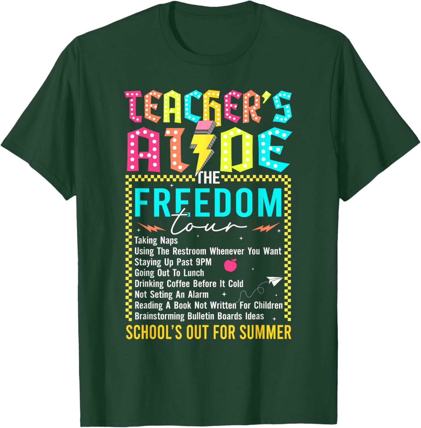 Funny Rock Last Day of School Teacher's Aide Summer Tour T-Shirt - T-Shirt | Forest