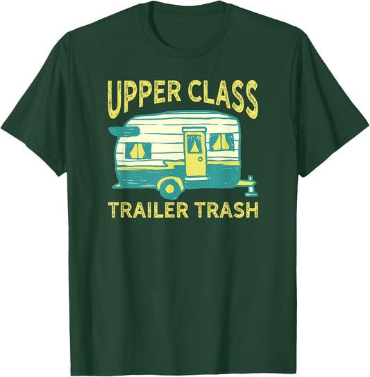 Trailer Trash RV Camping - Upper Class Trailer Trash - Blue - Adults - Short Sleeve - Classic Fit - Cotton/Polyester Blend - Machine Wash - Small T-Shirt - T-Shirt | Forest