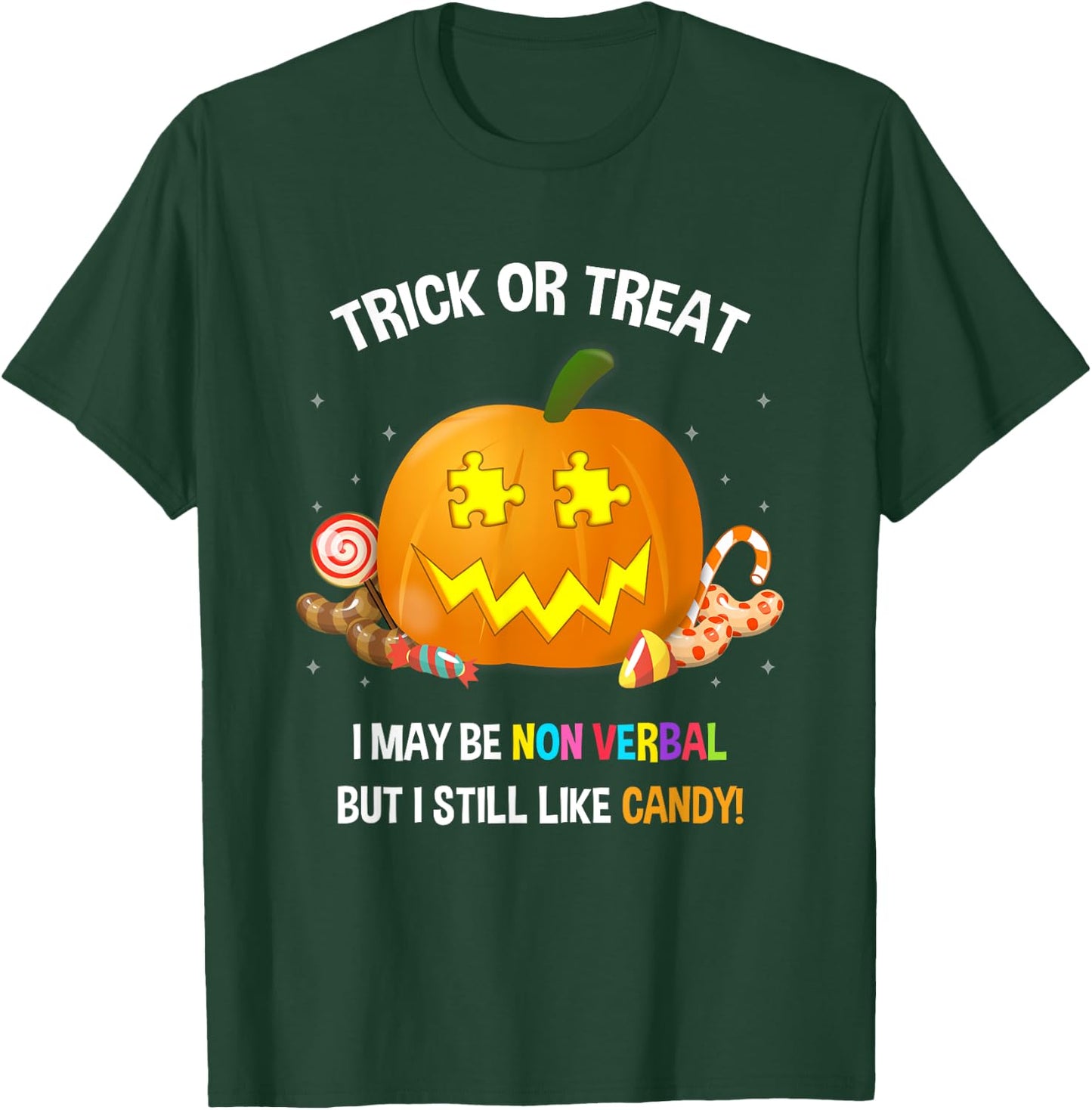 Halloween Non Verbal Autism Trick Or Treat T-Shirt - T-Shirt | Forest