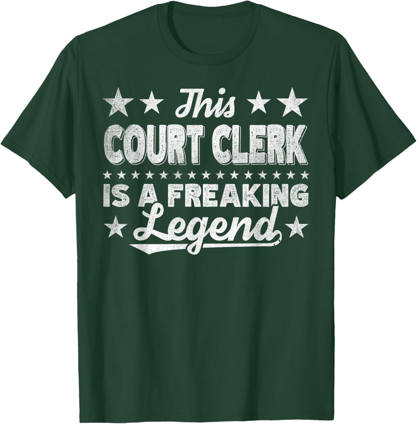 Funny Profession Quote Court Clerk T-Shirt - T-Shirt | Forest