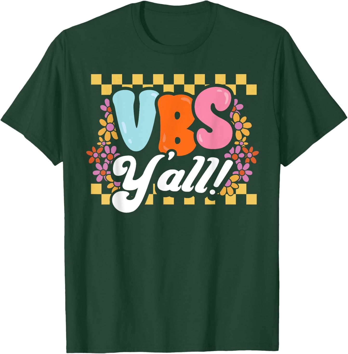 Groovy VBS Vacation Bible School Yall Christian Faith Gift T-Shirt - T-Shirt | Forest