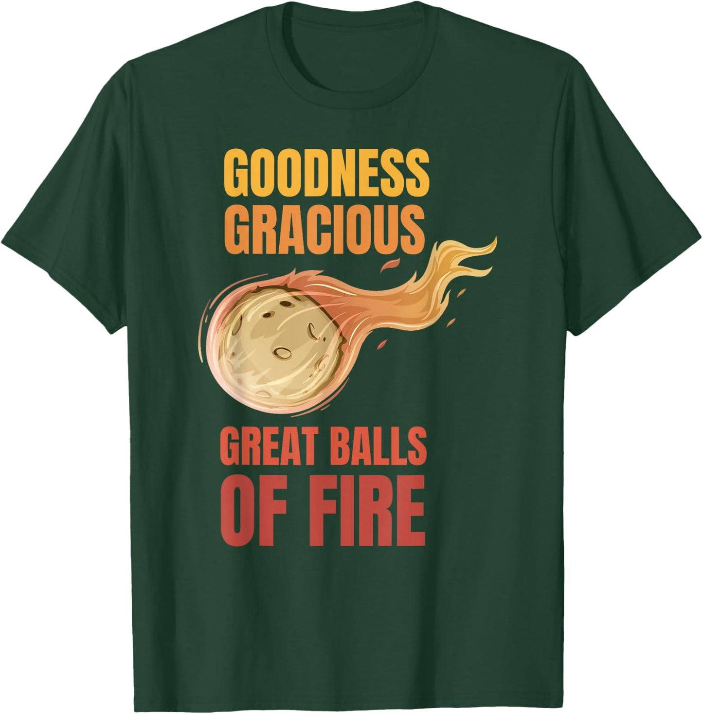 Great Balls of Fire funny flaming meteor comet asteroid T-Shirt - T-Shirt | Forest