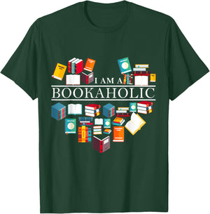 I Am A Bookaholic Funny Reading Books T-Shirt - T-Shirt | Forest