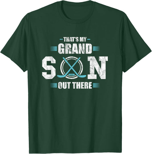 That's My Grandson Out There Ice Hockey Grandma Grandpa T-Shirt - T-Shirt | Forest